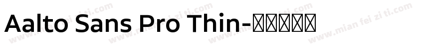 Aalto Sans Pro Thin字体转换